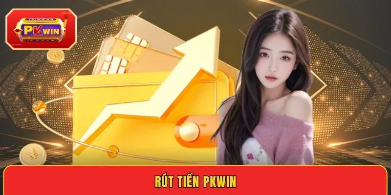 rut-tien-pkwin